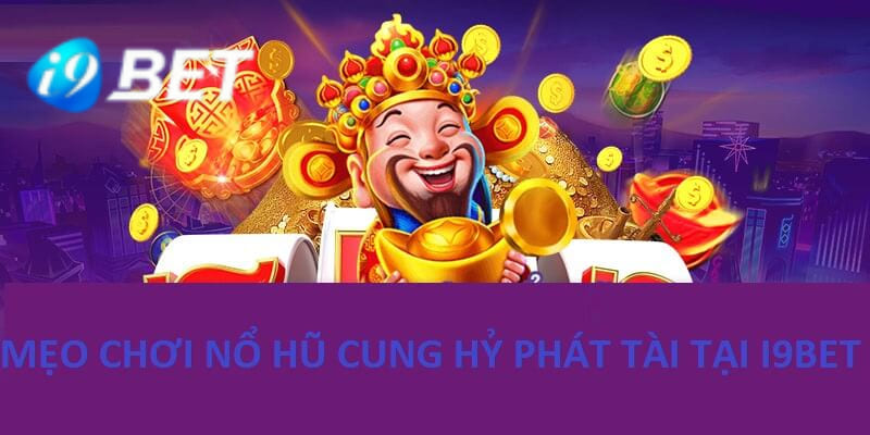 Các mẹo quay hũ chắc thắng nên tham khảo