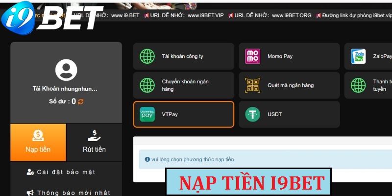 Nạp tiền để có vốn tham gia cá cược tại các sảnh game của i9bet